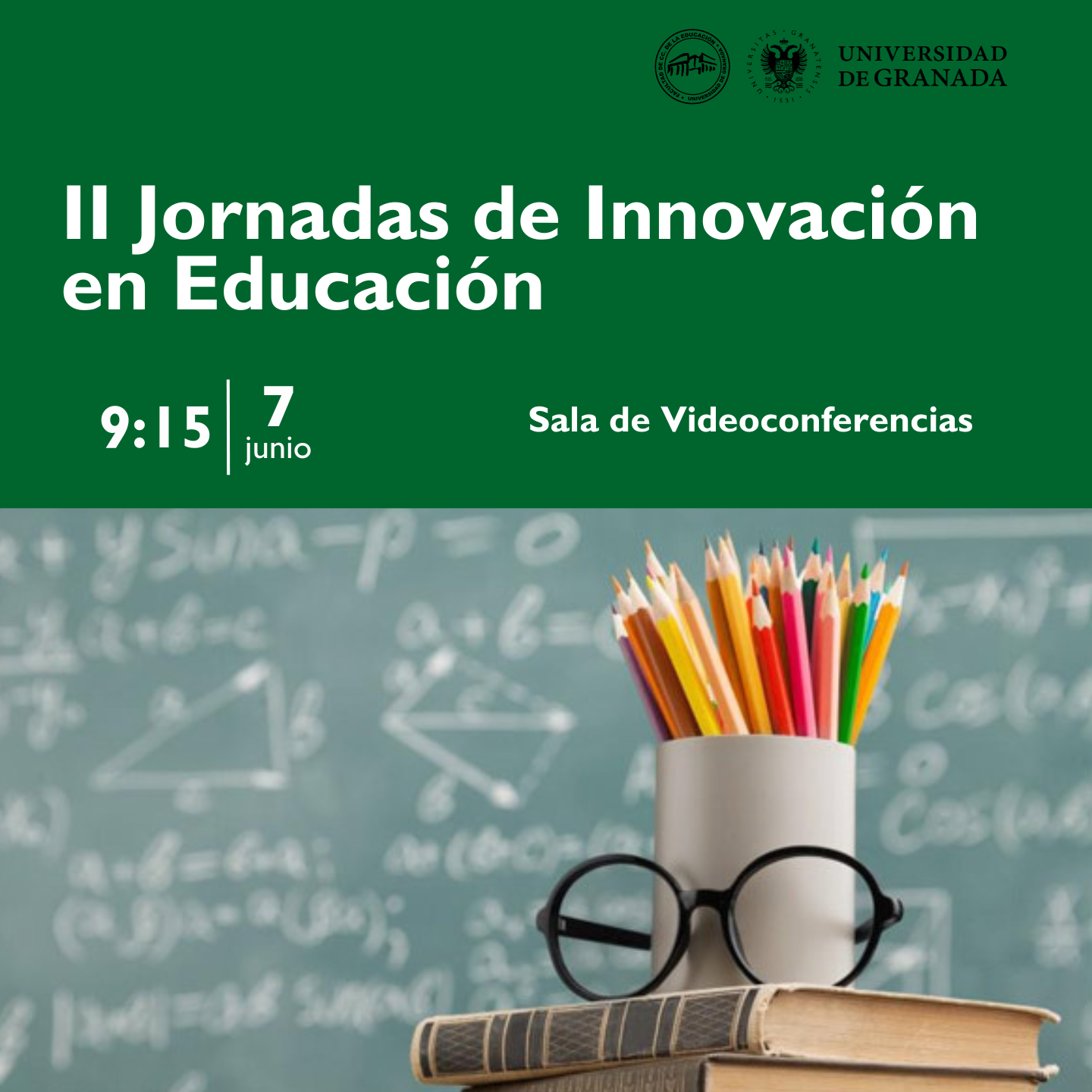 II Jornada de Innovación Educativa, Facultad Ciencias de la Educación, UGR 