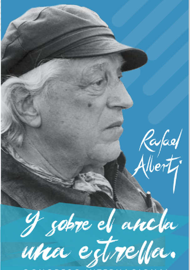 Inauguración del Congreso Internacional Rafael Alberti, Un Marinero en Tierra. Cartel del congreso