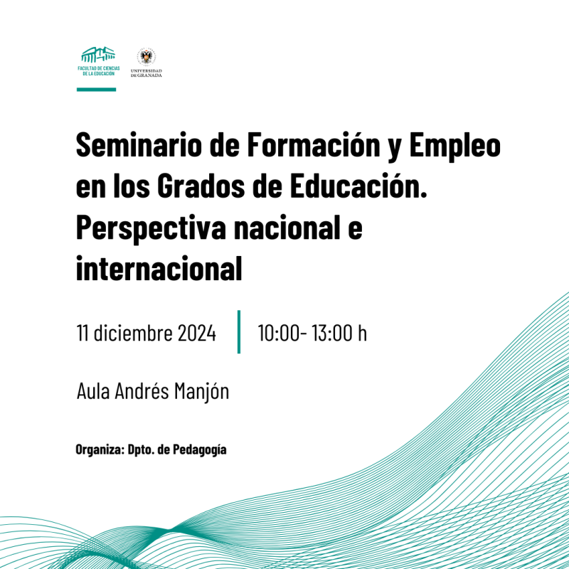 Seminario Formación y empleo en los grados de educación. Perspectiva nacional e internacional. Cartel de la actividad