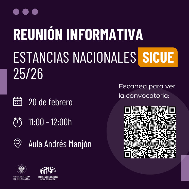 Reunión Informativa Facultad Ciencias de la Educación, estancias nacionales SICUE 25/26 Infografía de la actividad