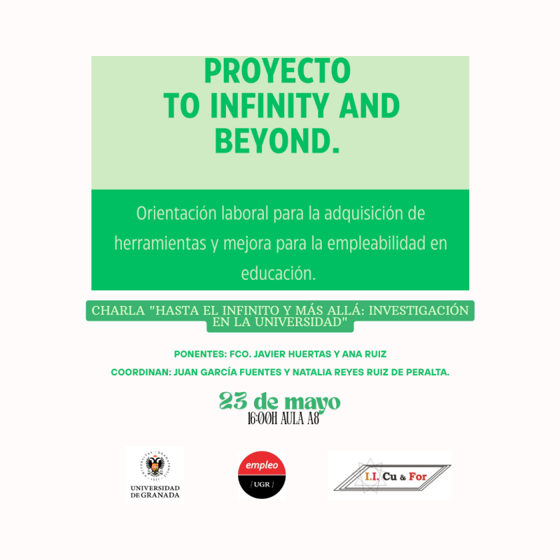 Charla: Hasta el infinito y más allá: investigación en la universidad Infografía de la charla